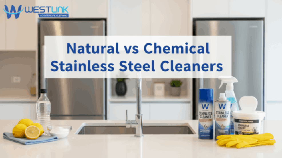 Natural and chemical stainless steel cleaners displayed side-by-side in a kitchen setting